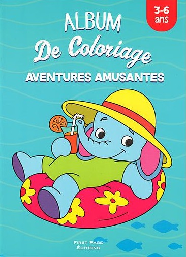 ALBUM DE COLORIAGE (AVENTURES AMUSANTES)