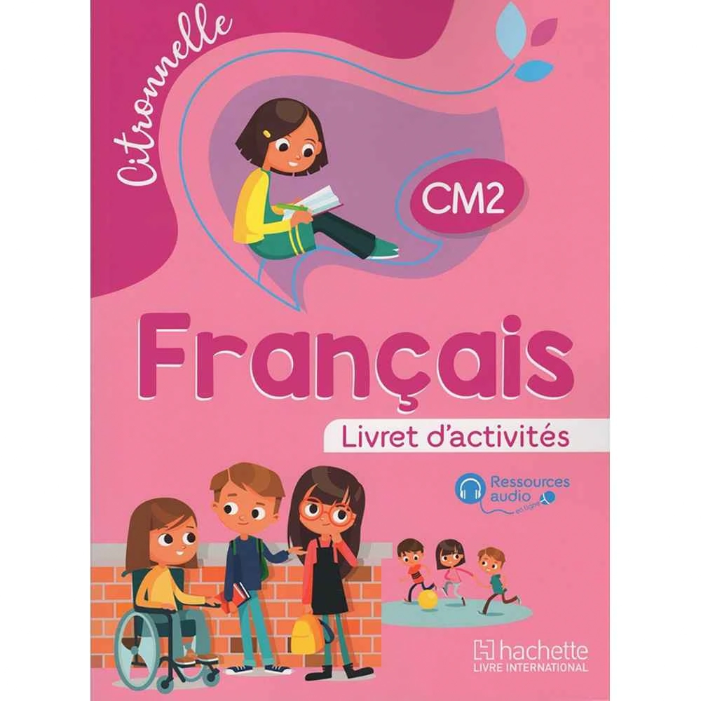 CITRONNELLE CM2 CAHIER D'ACTIVITES