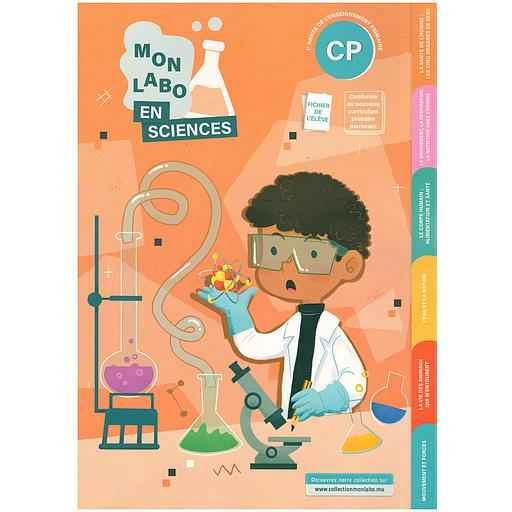 MON LABO EN SCIENCES FICHIER DE L'ELEVE CP