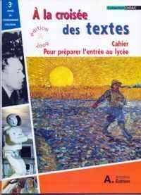 A LA CROISEE DES TEXTES 3 AC