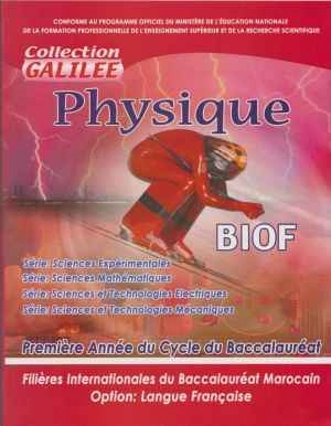 GALILEE PHYSIQUE 1RE BAC SC.EX SC.M