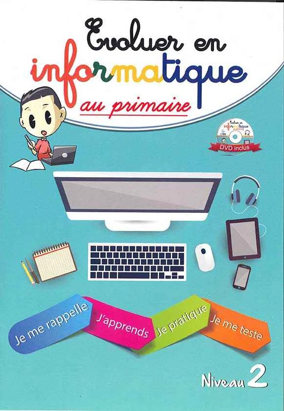 EVOLUER EN INFORMATIQUE 2